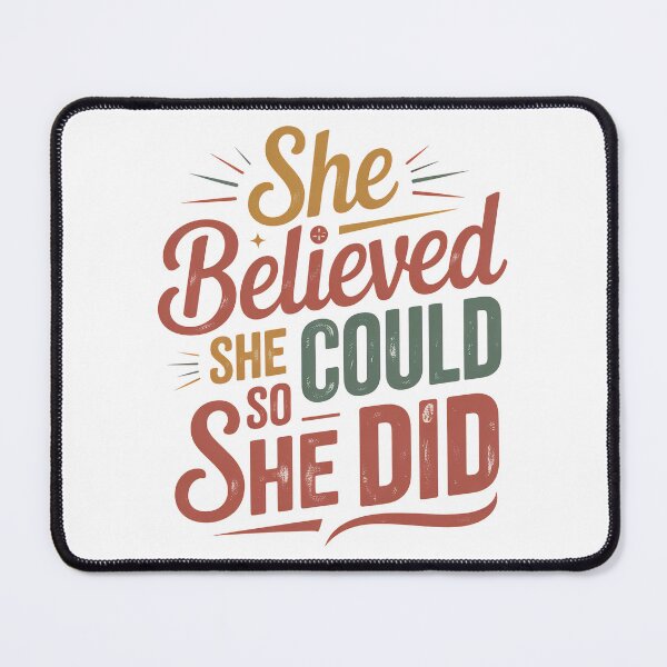 Item preview, She believed she could so she did, She Believed designed and sold by graphic-genie.