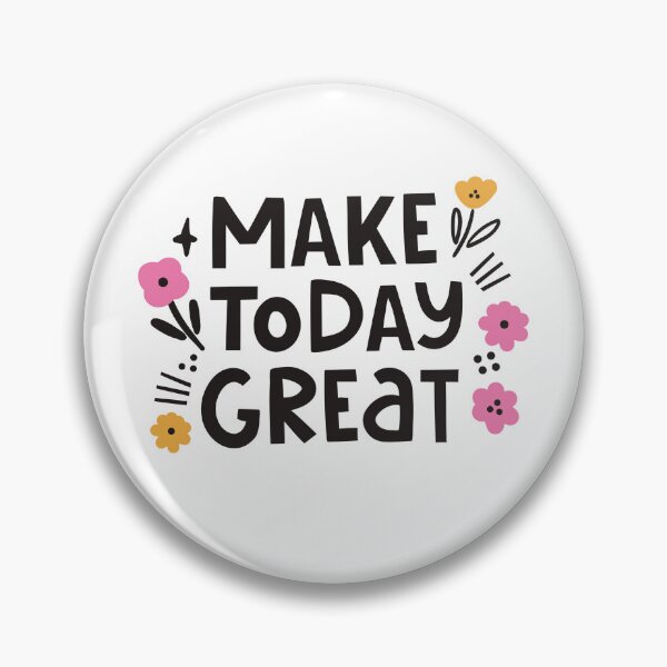 Item preview, "Make Today Great" Motivational Typography Illustration with Floral Accents designed and sold by StellasRealm.