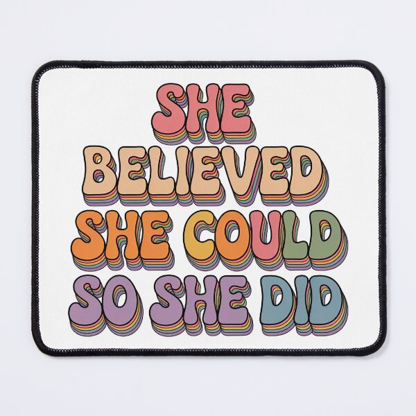 Item preview, She believed she could so she did, She believed designed and sold by graphic-genie.