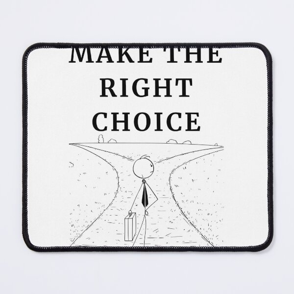 Item preview, Make the right choice designed and sold by dludesign.