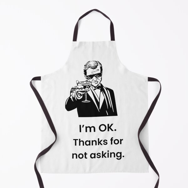 Item preview, I’m Ok – Sarcastic Statement Design designed and sold by Pastel & Punchlines.