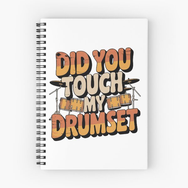 Item preview, Did You Touch My Drumset, Drum Set designed and sold by graphic-genie.