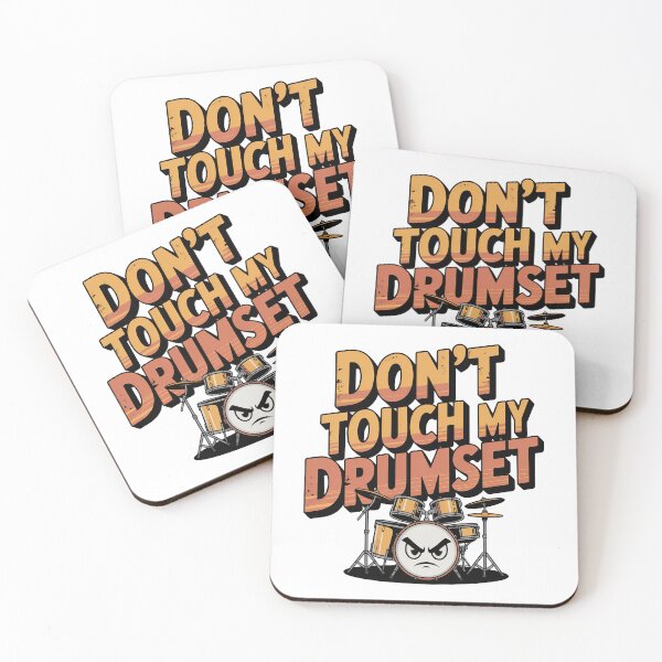 Item preview, Dont Touch My Drumset, Drum Set designed and sold by graphic-genie.