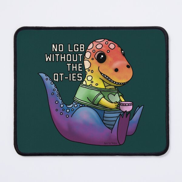 Item preview, No LGB Without The QT-ies designed and sold by Art by Veya.