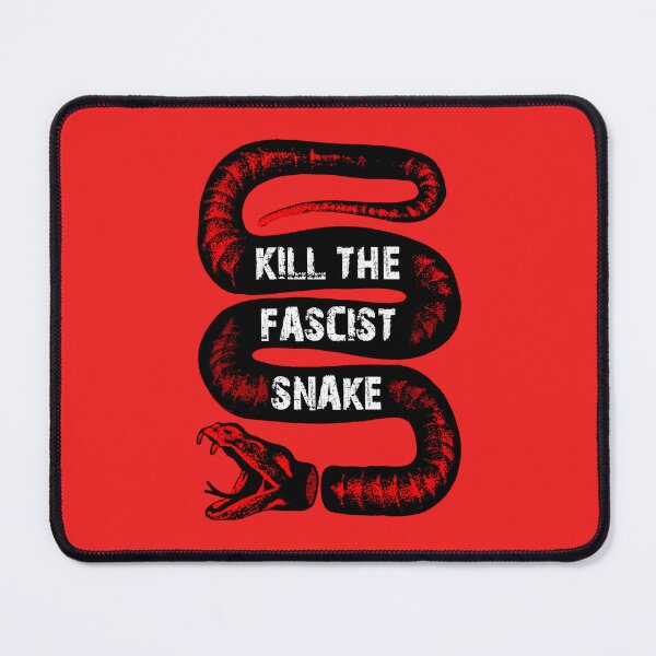 Item preview, Kill the fascist snake designed and sold by remerasnerdas.
