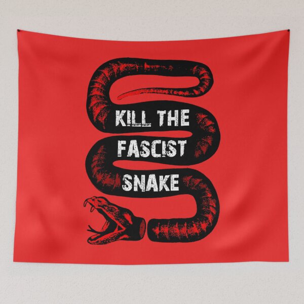Item preview, Kill the fascist snake designed and sold by remerasnerdas.