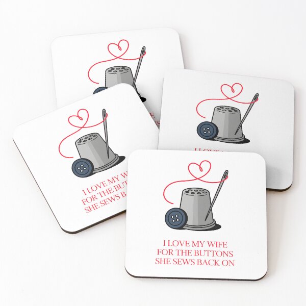 Item preview, I Love My Wife For The Buttons She Sews Back On Married Love designed and sold by AleksandraJac05.