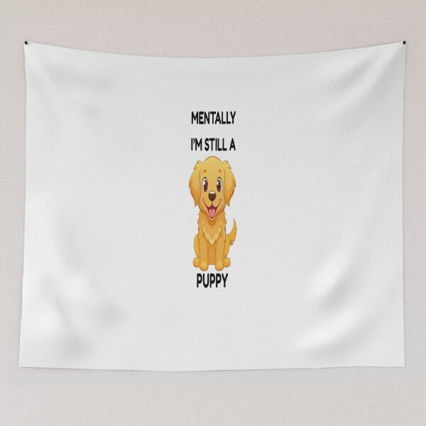 Item preview, Mentally I’m Still a Puppy – Cute Funny Dog Lover Design designed and sold by wearlyy.