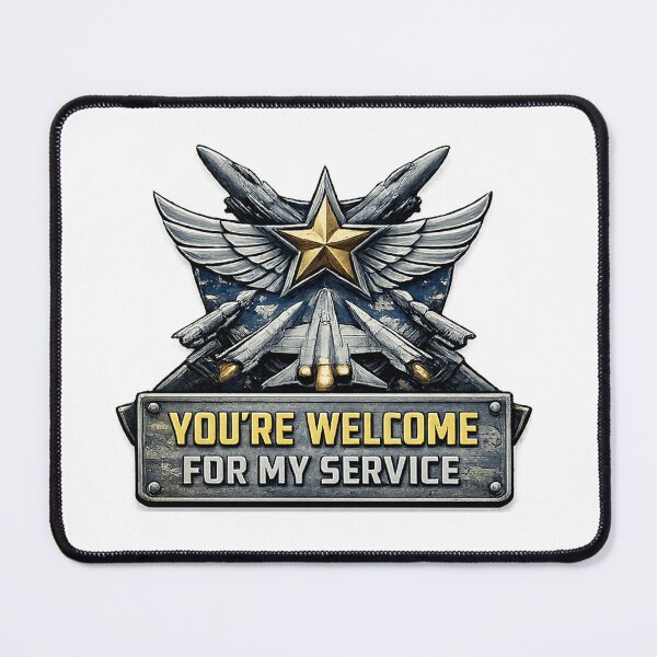 Item preview, Copy of Youre Welcome for My Service – Funny Air Force Military Humor designed and sold by RogueSymmetry.