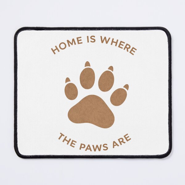 Item preview, Home Is Where the Paws Are – Cute Pet Lover Quote Design designed and sold by tuarina.