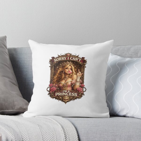 Item preview, Sorry I Can’t, I’m a Princess – Sassy Fantasy Queen Illustration designed and sold by lookGK.