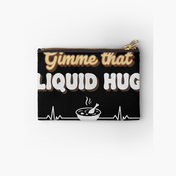 Item preview, Gimme That Liquid Hug - Funny Retro Soup & Comfort Food Aesthetic designed and sold by WavesStation.