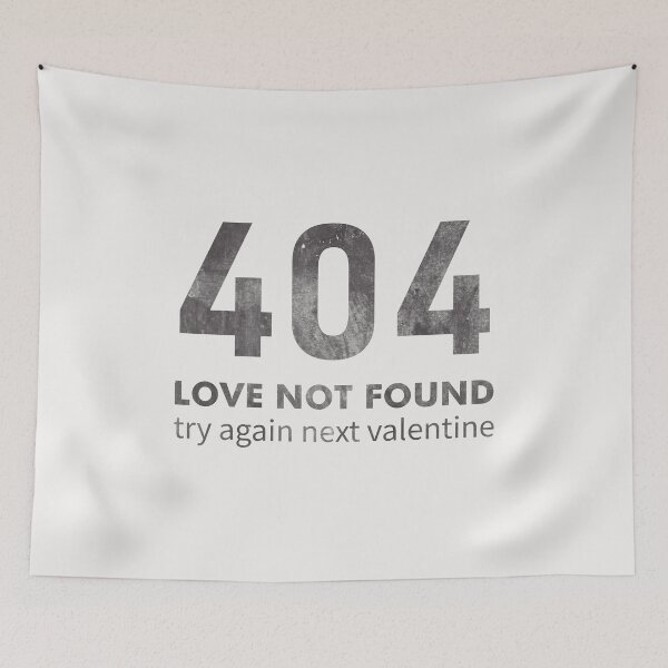 Item preview, 404 Love Not Found designed and sold by andromeda-redd.