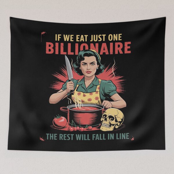 Item preview, If We Eat Just One Billionaire The Rest Will Fall in Line 2 designed and sold by FadeOfThrone.
