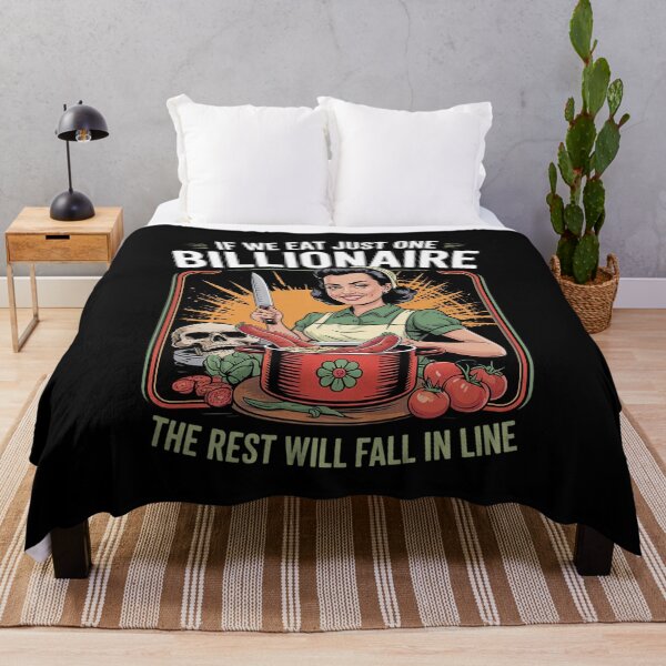 Item preview, If We Eat Just One Billionaire The Rest Will Fall in Line T designed and sold by MarkLeedsArt.