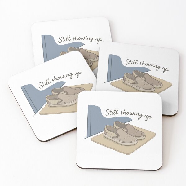 Item preview, Still Showing Up designed and sold by Mike Draws.