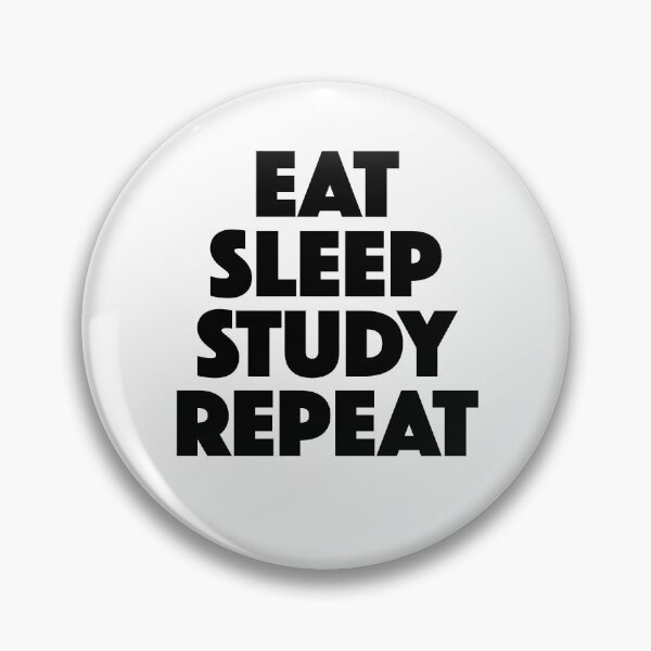 Item preview, Eat Sleep Study Repeat (black) designed and sold by didijuca.