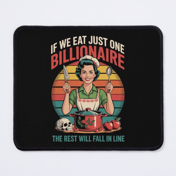 Item preview, If We Eat Just One Billionaire The Rest Will Fall In Line2 designed and sold by FadeOfThrone.