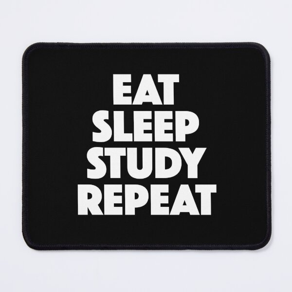 Item preview, Eat Sleep Study Repeat (white) designed and sold by didijuca.