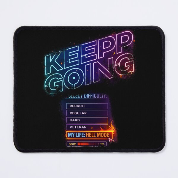 Item preview, Keep Going – My Life on Hell Mode designed and sold by RobbieNog.