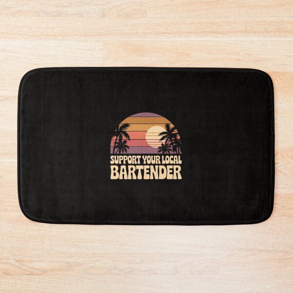 Item preview, Support Your Local Bartender, Vintage Sunset Design designed and sold by Peter Stawicki.