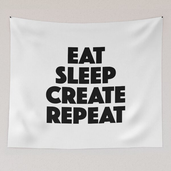 Item preview, Eat Sleep Create Repeat — Creative Daily Routine Mantra (black) designed and sold by didijuca.