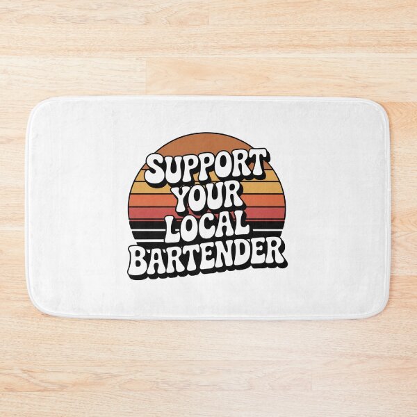 Item preview, Support Your Local Bartender 70s Style Sunset designed and sold by Peter Stawicki.