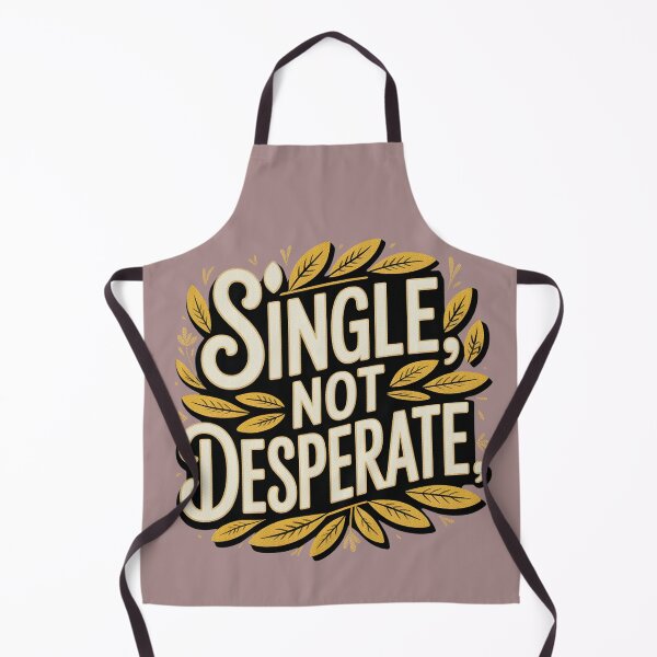 Item preview, Anti-Valentine's Day Typography - Single, Not Desperate Empowering Art designed and sold by phiawdesign9.