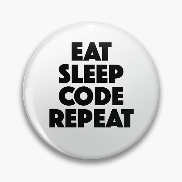 Item preview, Eat Sleep Code Repeat — Programmer Daily Routine Mantra (black) designed and sold by didijuca.