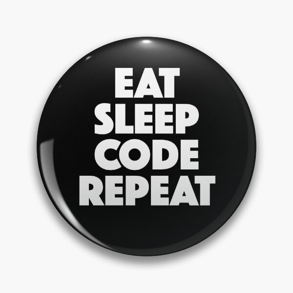 Item preview, Eat Sleep Code Repeat — Programmer Daily Routine Mantra (white) designed and sold by didijuca.