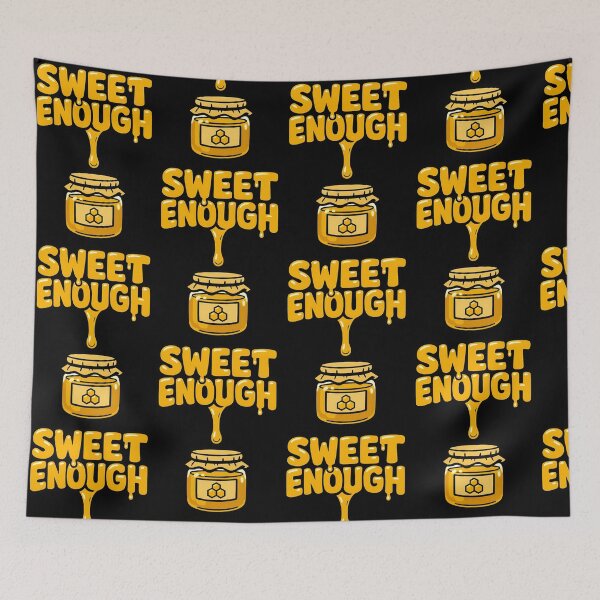 Item preview, Sweet Enough Funny Honey Typography Design designed and sold by TeeTimeTreasure.