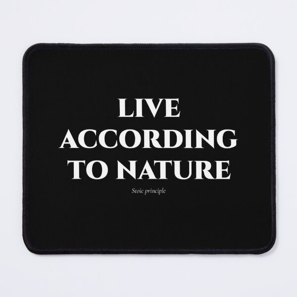 Item preview, Live According to Nature – Core Stoic Principle designed and sold by BrushRushX.