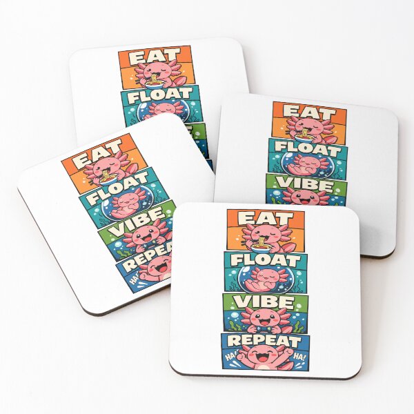 Item preview, Eat Float Vibe Repeat Axolotl Life designed and sold by WildlifeInc.