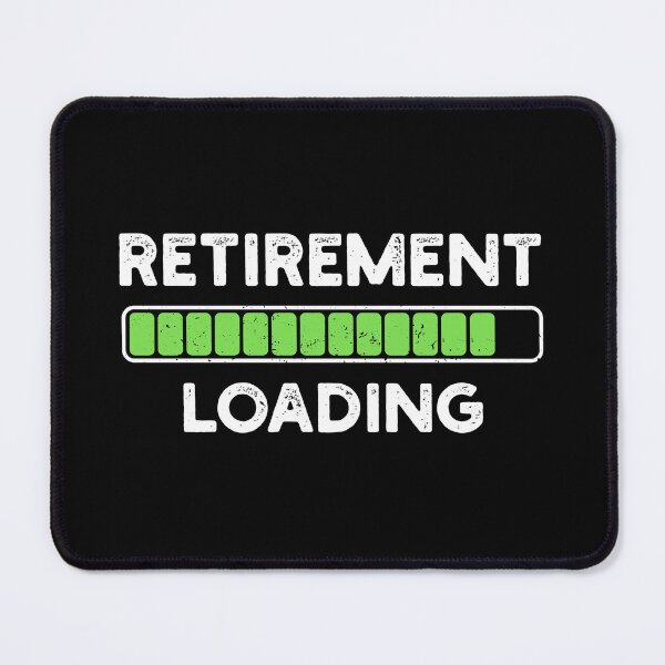 Item preview, Retirement Loading... | Funny Retirement designed and sold by JFFStore.