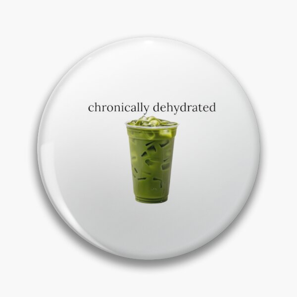 Item preview, chronically dehydrated - matcha designed and sold by Nikki's Stickers.