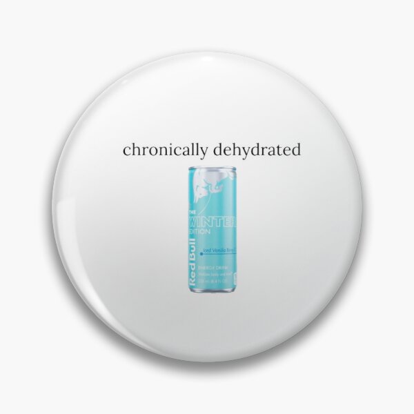 Item preview, chronically dehydrated - red bull designed and sold by Nikki's Stickers.