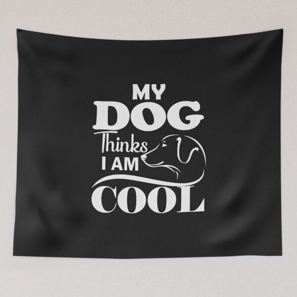 Item preview, My Dog Thinks I Am Cool designed and sold by karmastore.