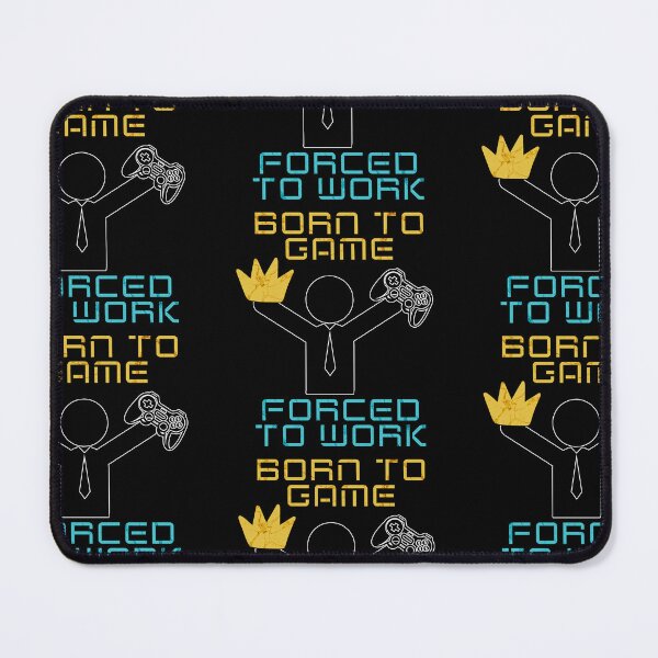 Item preview, Born to game forced to work - Just one more game - I would rather be playing  designed and sold by Like it Different.