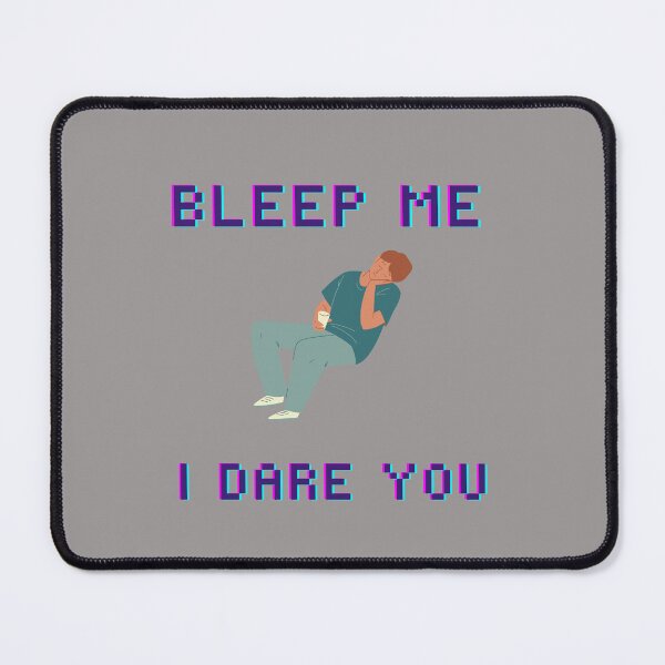 Item preview, Bleep Me, I Dare You designed and sold by Archive of Human Error.