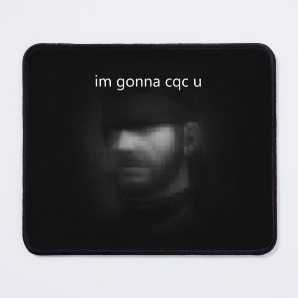 Item preview, IM GONNA CQC U designed and sold by YungDesing.