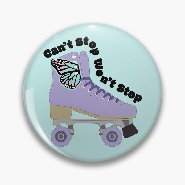 Item preview, Can't Stop Won't Stop | Roller Skate Energy | Retro Skating Design | Fun Skate Aesthetic designed and sold by UnhingedByMeg.