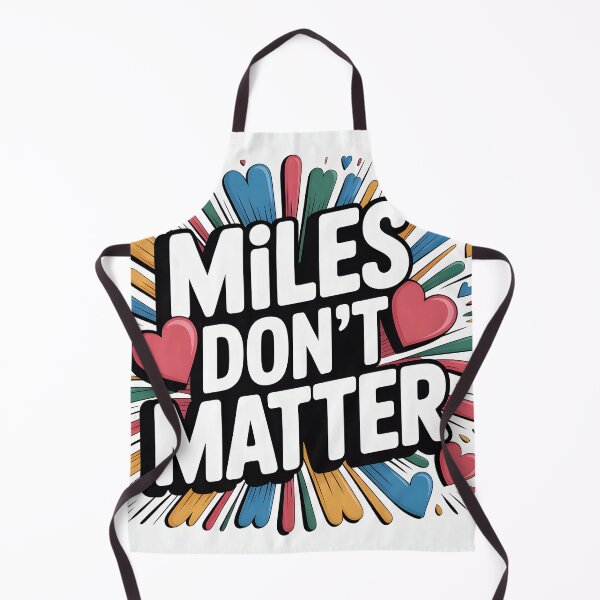 Item preview, Miles Don’t Matter – Long Distance Love Quote Design designed and sold by FreeFromDefault.