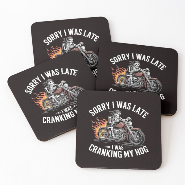 Item preview, Sorry I Was Late I Was Cranking My Hog – Motorcycle Rider Biker Joke designed and sold by Redgiant87x.