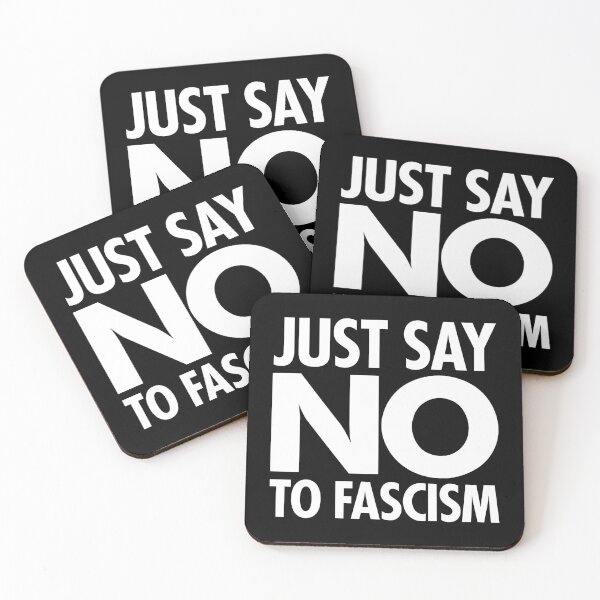 Item preview, Just Say NO to Fascism designed and sold by Thelittlelord.
