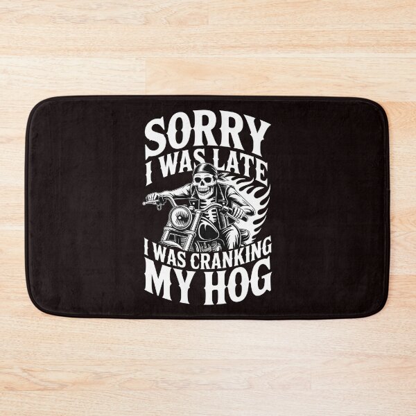 Item preview, Sorry I Was Late I Was Cranking My Hog – Chaotic Skeleton Biker Humor designed and sold by Redgiant87x.