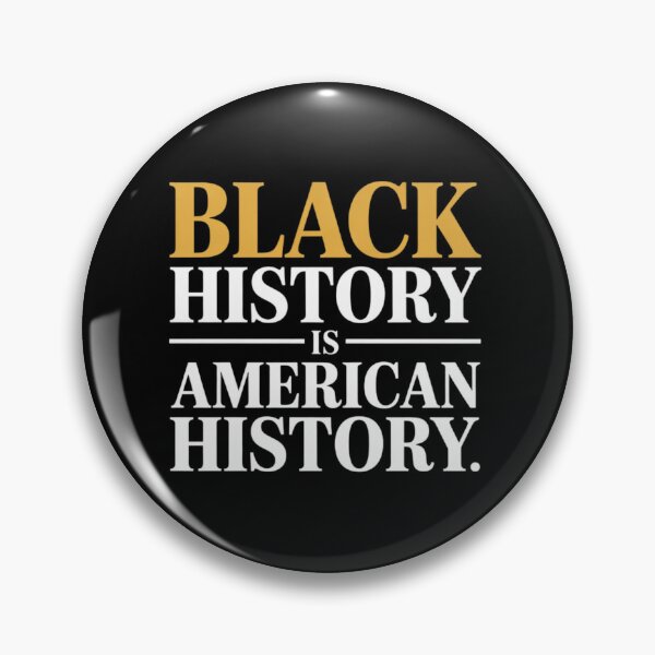 Artikelvorschau, Schwarze Geschichte ist amerikanische Geschichte – Zitat zum Black History Month entworfen und verkauft von PRfoxy.