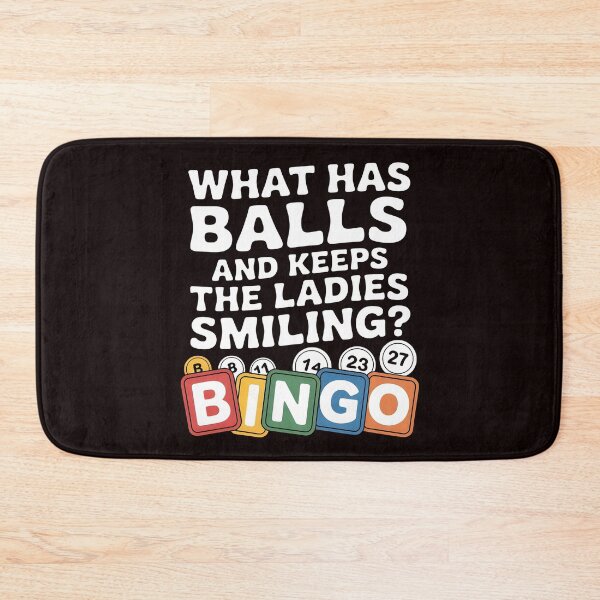 Item preview, What Has Balls and Keeps the Ladies Smiling Bingo – Cheeky Bingo Joke Shirt designed and sold by Redgiant87x.