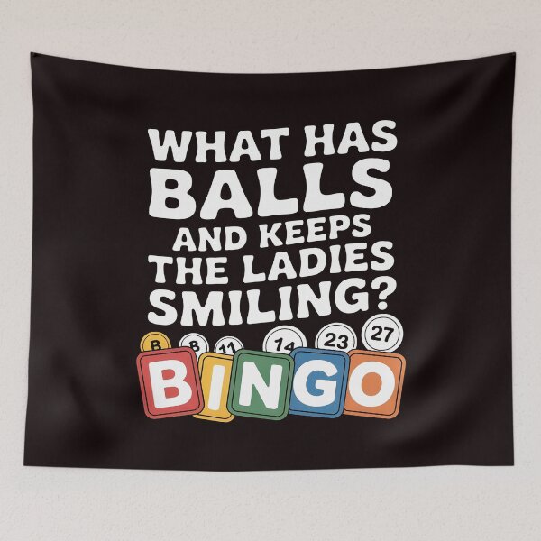 Item preview, What Has Balls and Keeps the Ladies Smiling Bingo – Cheeky Bingo Joke Shirt designed and sold by Redgiant87x.