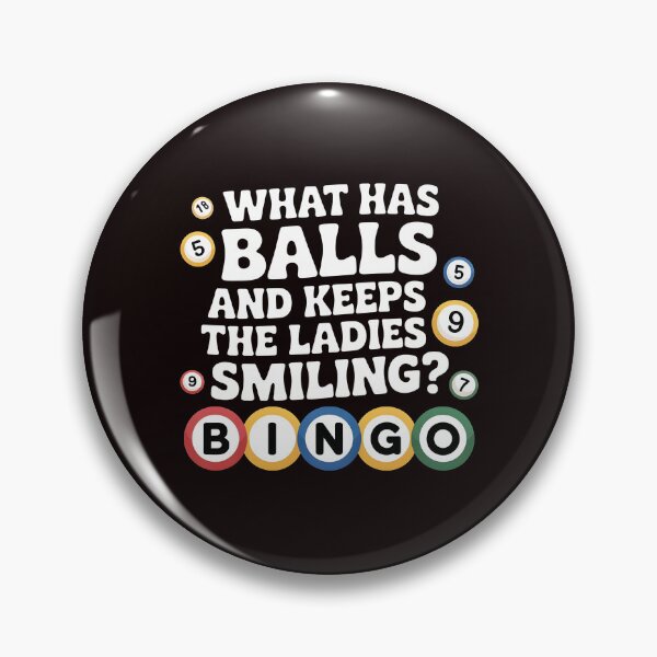 Item preview, What Has Balls and Keeps the Ladies Smiling Bingo – Funny Bingo Lover Quote designed and sold by Redgiant87x.
