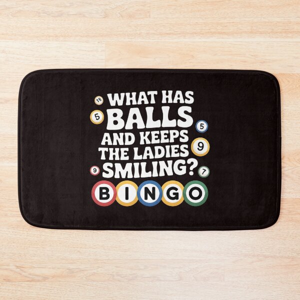 Item preview, What Has Balls and Keeps the Ladies Smiling Bingo – Funny Bingo Lover Quote designed and sold by Redgiant87x.